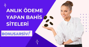 anlık-ödeme-yapan-bahis-siteleri